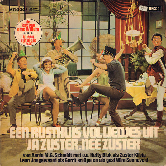 Cast of "Ja Zuster, Nee Zuster" - Een Rusthuis Vol Liedjes Uit "Ja Zuster, Nee Zuster" (LP) Vinyl LP Media VG+ / Sleeve VG+