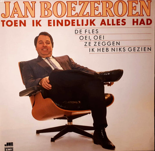 Jan Boezeroen - Toen Ik Eindelijk Alles Had (LP) 97-97957
