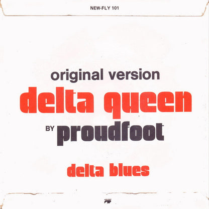 Proudfoot - Delta Queen 39355 Vinyl Singles Goede Staat