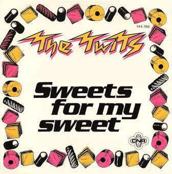 Twits - Sweets For My Sweet Vinyl Singles Zeer Goede Staat