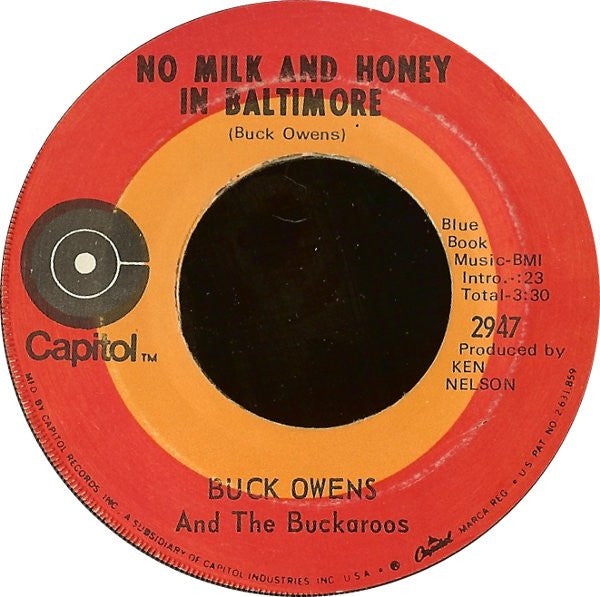 Buck Owens And His Buckaroos - No Milk And Honey In Baltimore Vinyl Singles Vinyl Goed / Hoes Generic