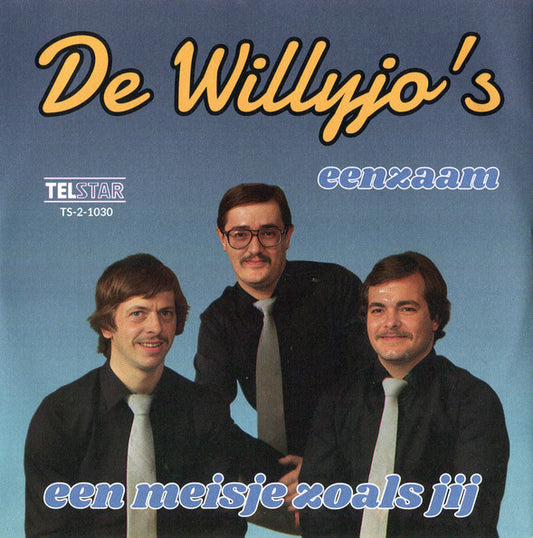 Willyjo's - Een Meisje Zoals Jij Vinyl Singles Vinyl Very Good (VG) <br> Hoes Good Plus (G+)