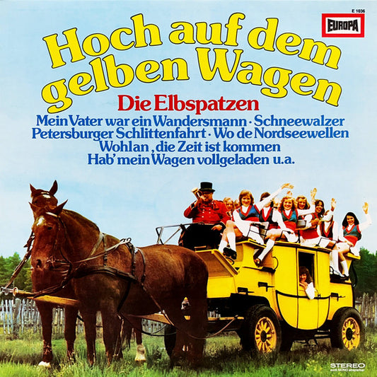 Elbspatzen - Hoch Auf Dem Gelben Wagen (LP)