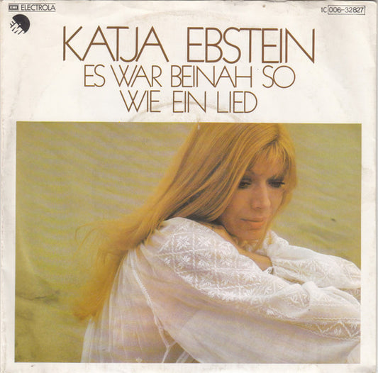 Katja Ebstein - Es War Beinah So Wie Ein Lied Vinyl Singles Vinyl Very Good (VG) <br> Hoes Good Plus (G+)
