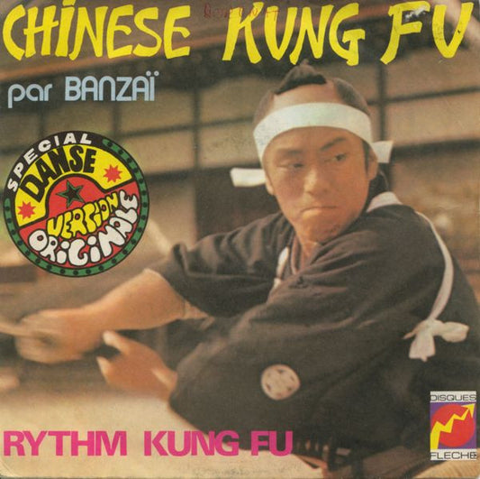 Banzaii - Chinese Kung Fu 36048 Vinyl Singles Goede Staat
