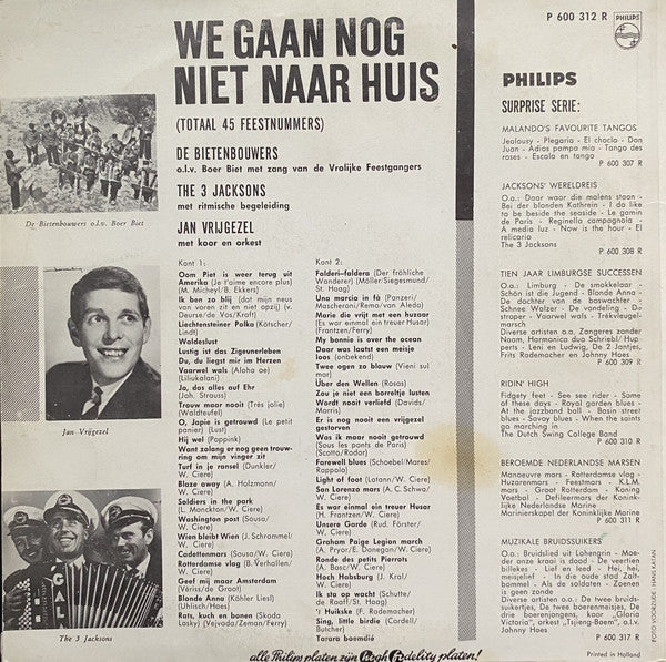 Bietenbouwers, The 3 Jacksons, Jan Vrijgezel – We Gaan Nog Niet Naar Huis (10") Vinyl LP 10" Vinyl Very Good (VG) <br> Hoes Good Plus (G+)