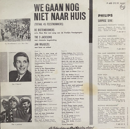 Bietenbouwers, The 3 Jacksons, Jan Vrijgezel – We Gaan Nog Niet Naar Huis (10") Vinyl LP 10" Vinyl Very Good (VG) <br> Hoes Good Plus (G+)