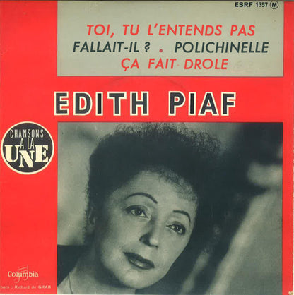 Edith Piaf - Toi, Tu L'Entends Pas (EP) 39930 Vinyl Singles EP Goede Staat