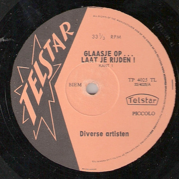 Various - Johnny Hoes Presenteert: Glaasje Op... Laat Je Rijden ! (LP) (B-Keus) Vinyl LP Vinyl Redelijk / Hoes Goed