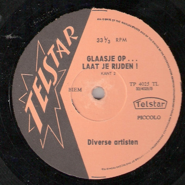 Various - Johnny Hoes Presenteert: Glaasje Op... Laat Je Rijden ! (LP) (B-Keus) Vinyl LP Vinyl Redelijk / Hoes Goed