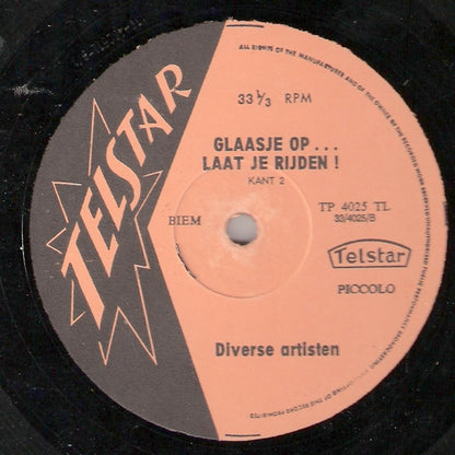 Various - Johnny Hoes Presenteert: Glaasje Op... Laat Je Rijden ! (LP) (B-Keus) Vinyl LP Vinyl Redelijk / Hoes Goed