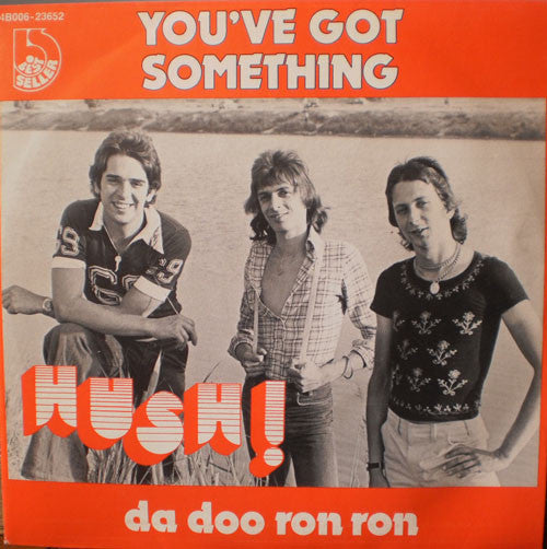 Hush - You've Got Something