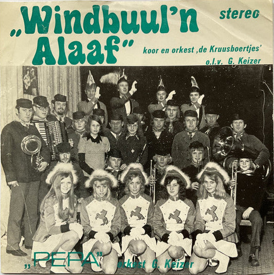 Koor En Orkest De Kruusboertjes - Windbuul’n Alaaf
