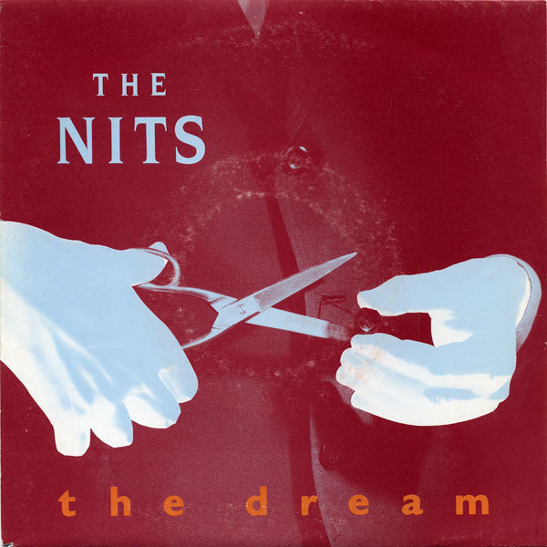 Nits - The Dream Vinyl Singles Vinyl Very Good (VG) <br> Hoes Good Plus (G+)
