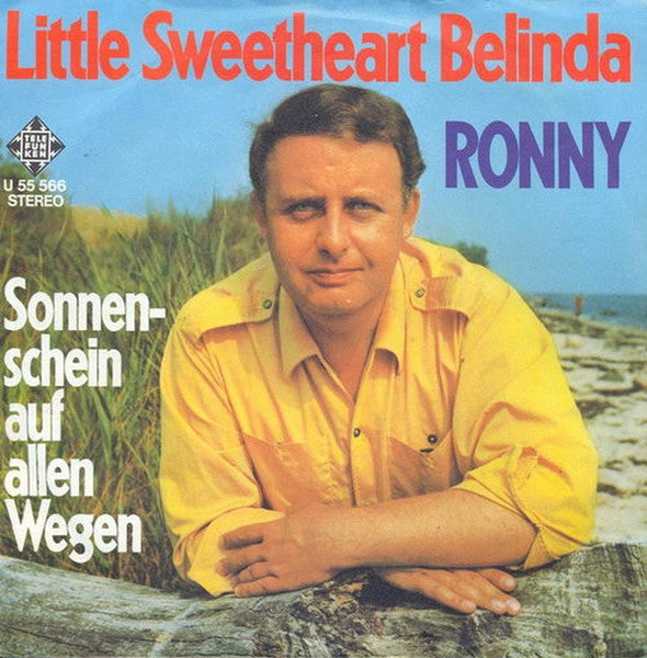 Ronny - Little Sweetheart Belinda Vinyl Singles Vinyl Very Good (VG) <br> Hoes Good Plus (G+)