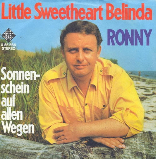 Ronny - Little Sweetheart Belinda Vinyl Singles Vinyl Very Good (VG) <br> Hoes Good Plus (G+)
