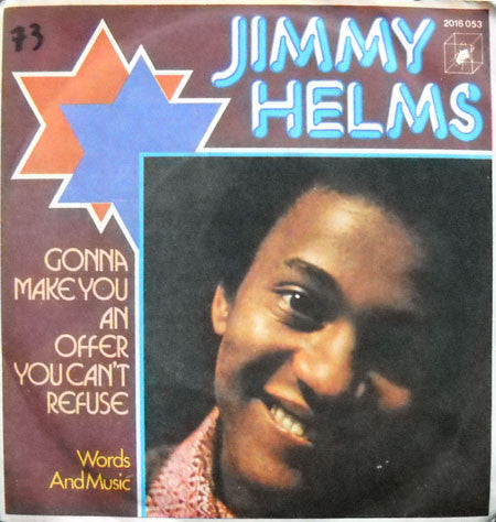 Jimmy Helms - Gonna Make You An Offer You Can't Refuse 38519 Vinyl Singles VINYLSINGLES.NL