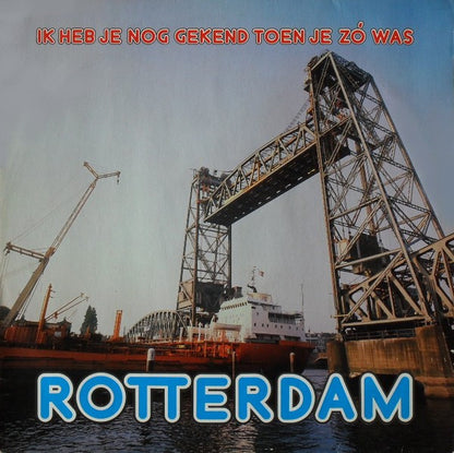 Various - Ik Heb Je Nog Gekend Toen Je Zó Was Rotterdam  (LP) 49818 Vinyl LP VINYLSINGLES.NL