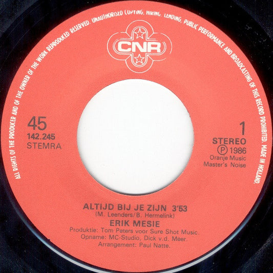 Erik Mesie - Altijd Bij Je Zijn Vinyl Singles Vinyl Very Good (VG) <br> Hoes Generic