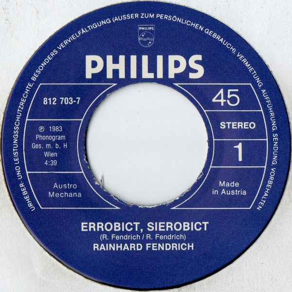 Rainhard Fendrich - Erobict Sierobict 39195 Vinyl Singles Goede Staat