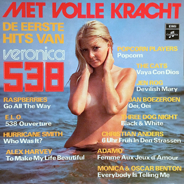 Various - Met Volle Kracht, De Eerste Hits Van Veronica 538 (LP) 51047