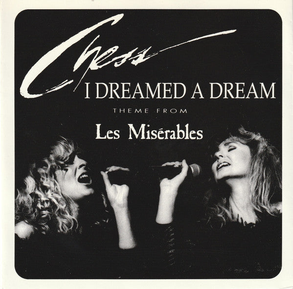 Chess - I Dreamed A Dream (Theme From Les Misérables) Vinyl Singles Vinyl Very Good (VG) <br> Hoes Good Plus (G+)