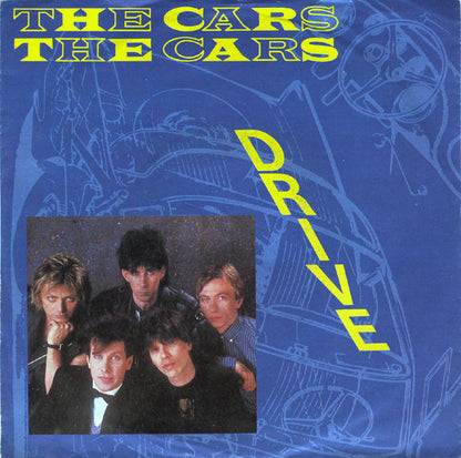 Cars - Drive Vinyl Singles Vinyl Very Good (VG) <br> Hoes Good Plus (G+)