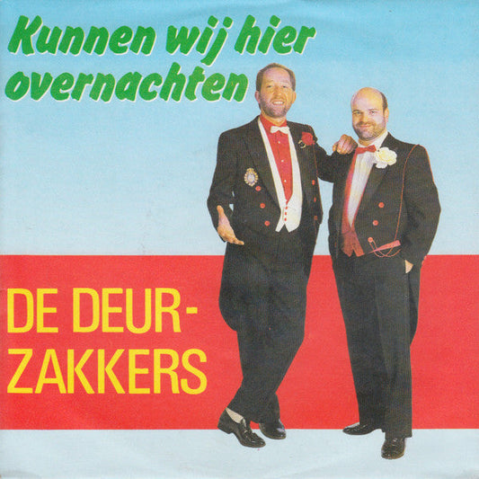 Deurzakkers - Kunnen Wij Hier Overnachten (B) 36486 Vinyl Singles VINYLSINGLES.NL