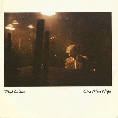 Phil Collins - One More Night Vinyl Singles Vinyl Very Good (VG) <br> Hoes Good Plus (G+)