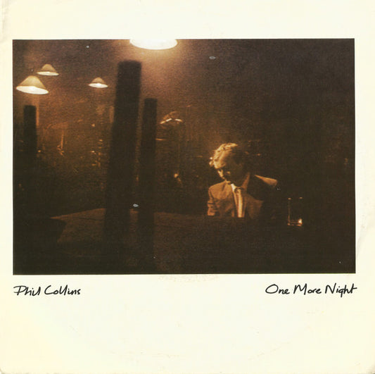 Phil Collins - One More Night Vinyl Singles Vinyl Very Good (VG) <br> Hoes Good Plus (G+)