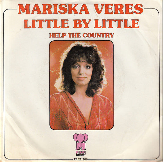 Mariska Veres - Little By Little 19477 Vinyl Singles Zeer Goede Staat