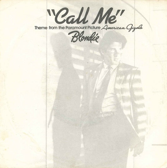 Blondie - Call Me Vinyl Singles Vinyl Very Good (VG) <br> Hoes Good Plus (G+)
