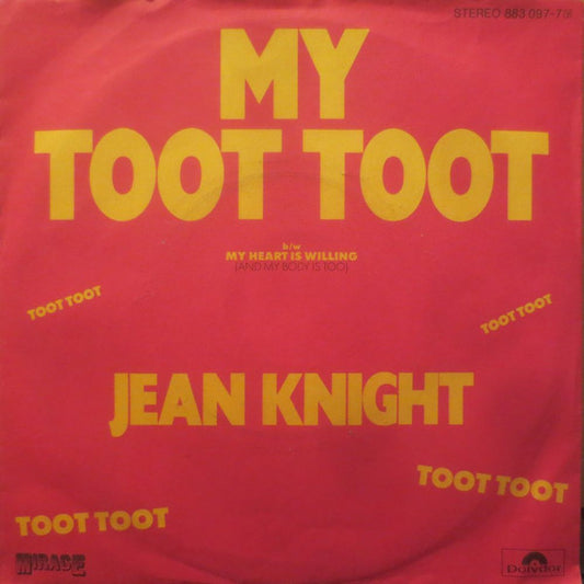 Jean Knight - My Toot Toot Vinyl Singles Vinyl Very Good (VG) <br> Hoes Good Plus (G+)