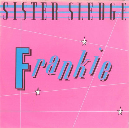 Sister Sledge - Frankie 16929 36835 Vinyl Singles Goede Staat
