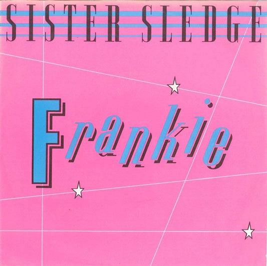 Sister Sledge - Frankie Vinyl Singles Vinyl Very Good (VG) <br> Hoes Good Plus (G+)