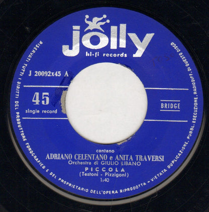 Adriano Celentano E Anita Traversi - Piccola Vinyl Singles Vinyl Very Good (VG) <br> Hoes Good Plus (G+)