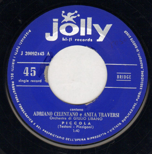Adriano Celentano E Anita Traversi - Piccola Vinyl Singles Vinyl Very Good (VG) <br> Hoes Good Plus (G+)