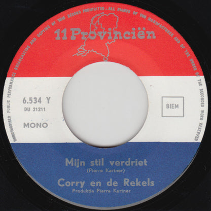 Corry En De Rekels - Mijn Stil Verdriet 34342 Vinyl Singles Goede Staat