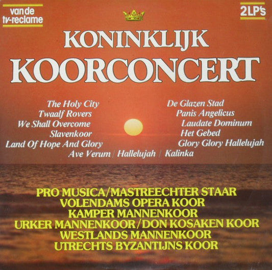 Various - Koninklijk Koorconcert (LP) Vinyl LP Vinyl Very Good (VG) <br> Hoes Good Plus (G+)