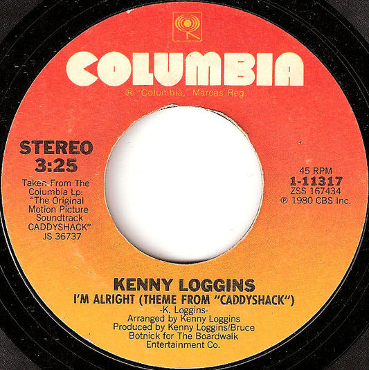 Kenny Loggins - I'm Alright (Theme From "Caddyshack") Vinyl Singles Vinyl Goed / Hoes Generic