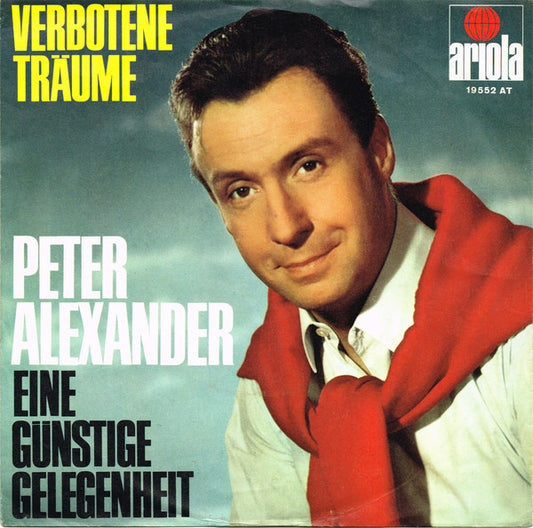 Peter Alexander - Verbotene Träume 40175 (B) Vinyl Singles Hoes: Redelijk