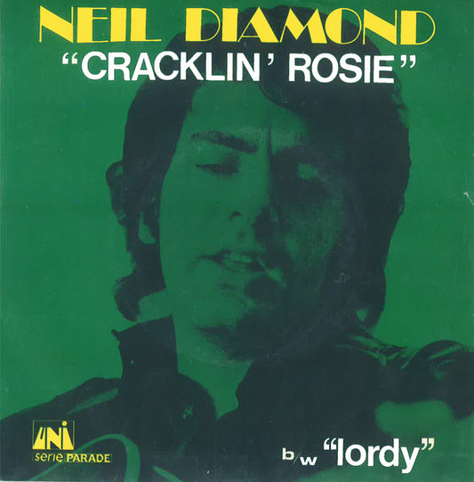 Neil Diamond - Cracklin' Rosie Vinyl Singles Vinyl Very Good (VG) <br> Hoes Good Plus (G+)