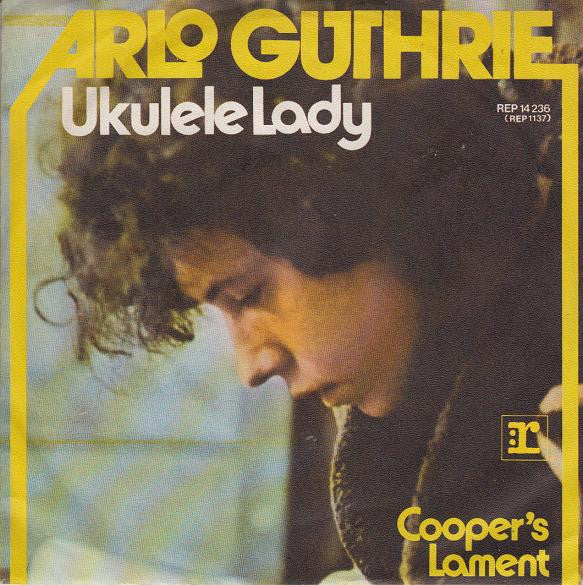 Arlo Guthrie - Ukulele Lady 18023 Vinyl Singles Goede Staat