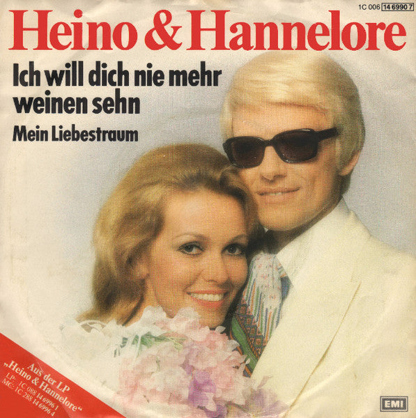 Heino & Hannelore - Ich Will Dich Nie Mehr Weinen Sehn Vinyl Singles Goede Staat