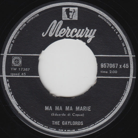 Gaylords - Ma Ma Ma Marie