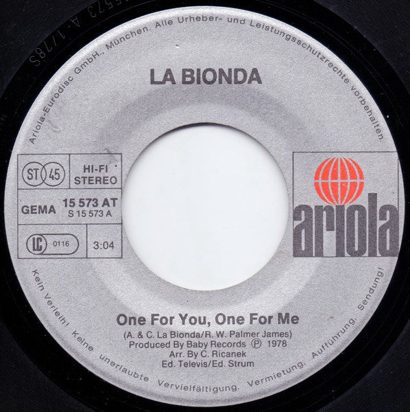 La Bionda - One For You, One For Me Vinyl Singles Vinyl Very Good (VG) <br> Hoes Generic