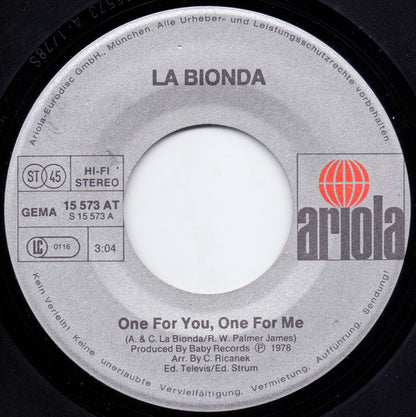 La Bionda - One For You, One For Me Vinyl Singles Vinyl Very Good (VG) <br> Hoes Generic