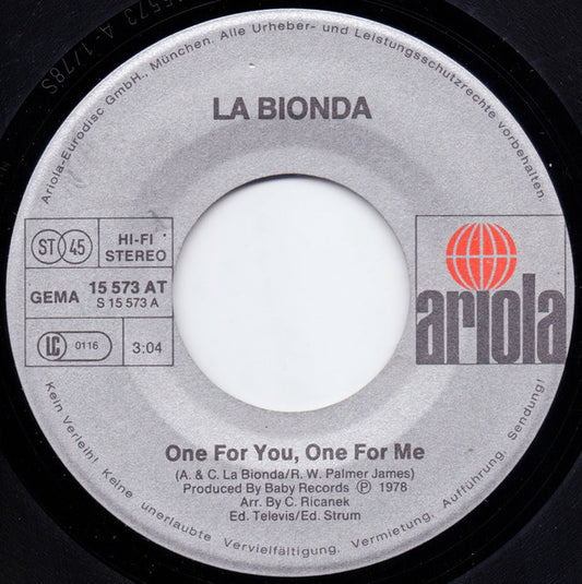 La Bionda - One For You, One For Me Vinyl Singles Vinyl Goed / Hoes Generic