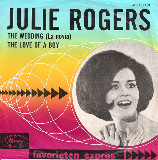 Julie Rogers - The Wedding (La Novia) Vinyl Singles Vinyl Very Good (VG) <br> Hoes Good Plus (G+)