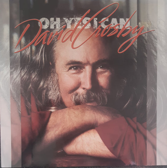 David Crosby - Oh Yes I Can (LP) Vinyl LP Vinyl Very Good (VG) <br> Hoes Good Plus (G+)
